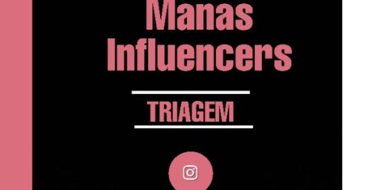 ✨MANAS INFLU✨*triagem*