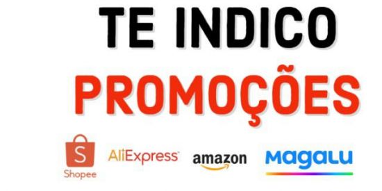 🔥 TE INDICO PROMOÇÕES 7️⃣