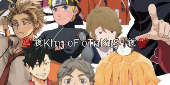 King of otakus