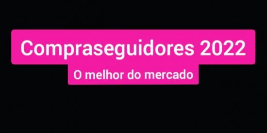 Venda de seguidores 2022
