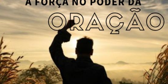 O Poder da Oração🙏