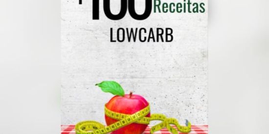 +100 RECEITAS LOWCARB