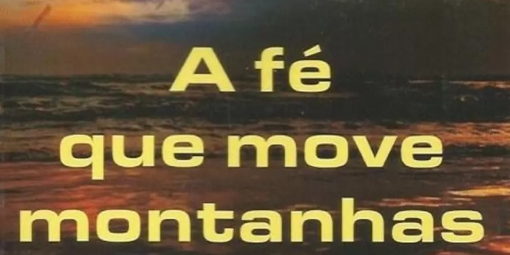 🛑A FÉ 🕊️MOVE MONTANHAS ⛰️
