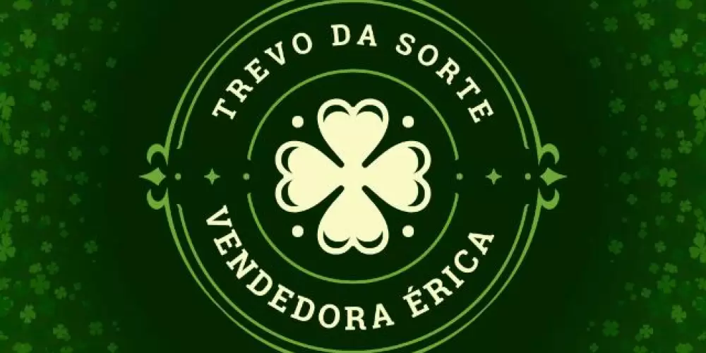 Clientes trevo da sorte /Érica