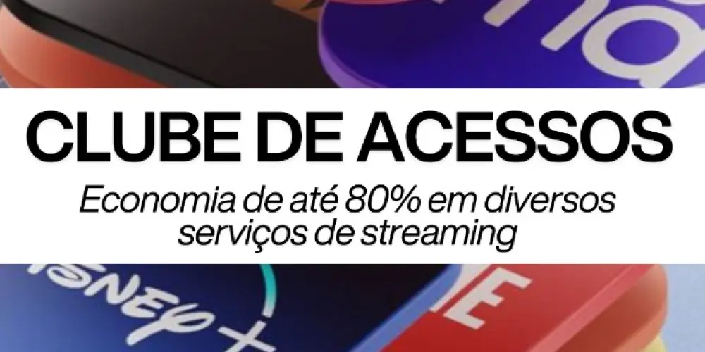 Clube de Acessos (Streaming)
