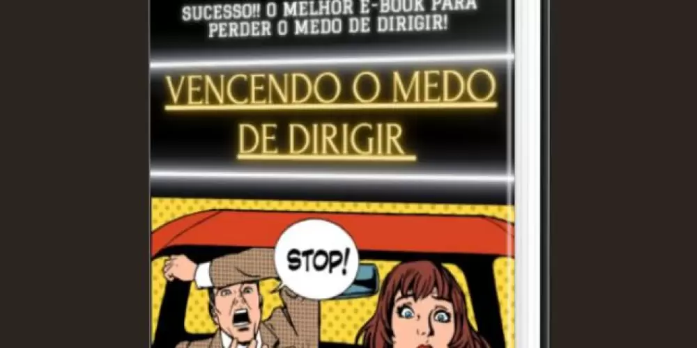 Vencendo o medo de dirigir.