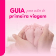 Guia para mรฃes de primeira viagem ๐ซถ๐ผ๐ฉโ๐ง๐ฉ๐ผโ๐ผ๐